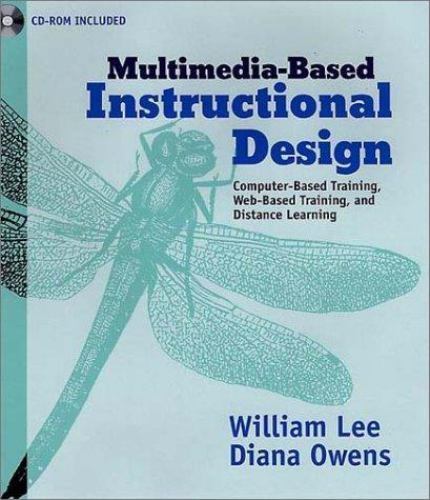 Multimedia-Based Instructional Design : Computer-Based Training, Web-Based T…