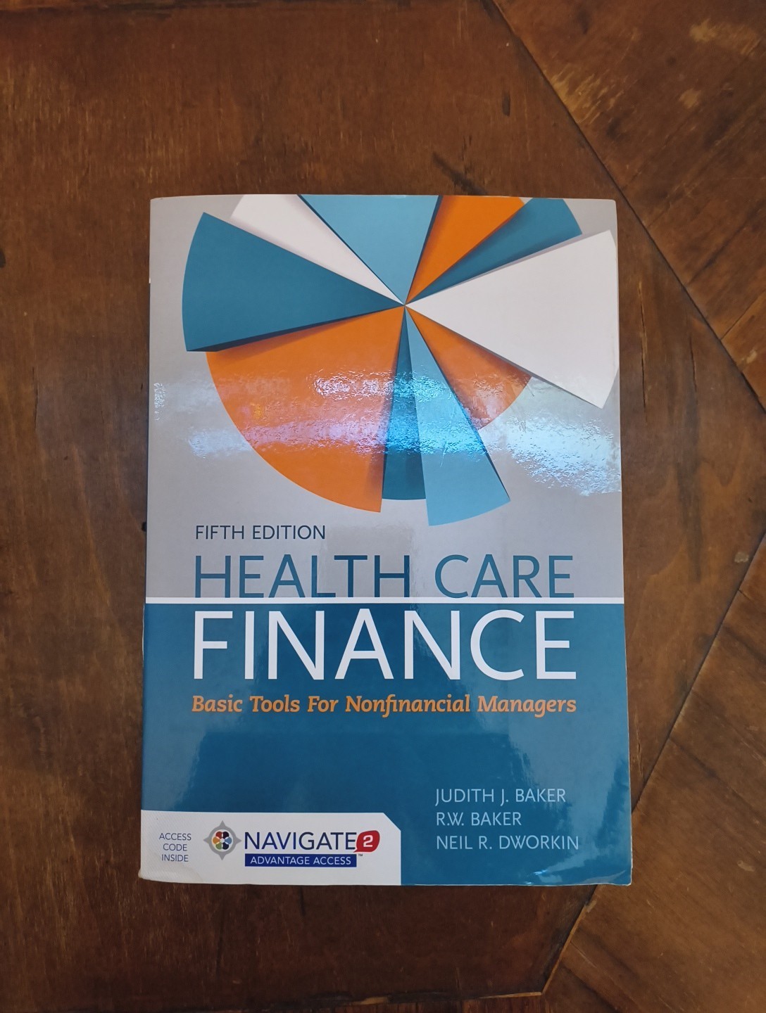 Health Care Finance : Basic Tools for Nonfinancial Managers by Judith J. Baker,