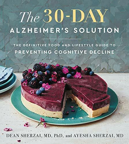The 30-Day Alzheimer’s Solution: The Definitive Food and L… by Sherzai, Ayesha
