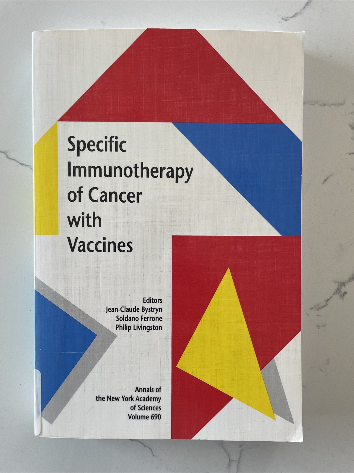 Specific Immunotherapy of Cancer with Vaccines by Bystryn, Ferrone (1993 PB)