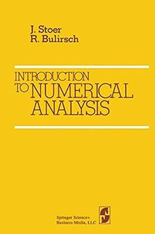Introduction to Numerical Analysis Hardcover R., Stoer, J. Bulirs