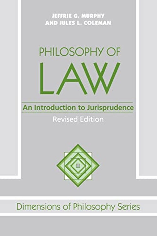 Philosophy of Law : An Introduction to Jurisprudence Paperback