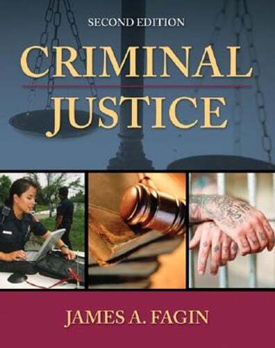 Criminal Justice by James A Fagin: Used