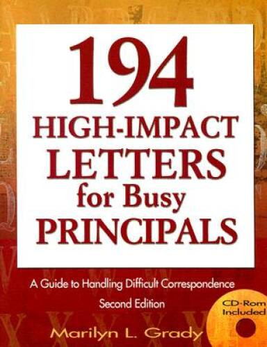 194 High-Impact Letters for Busy Principals: A Guide to Handling Dif – VERY GOOD