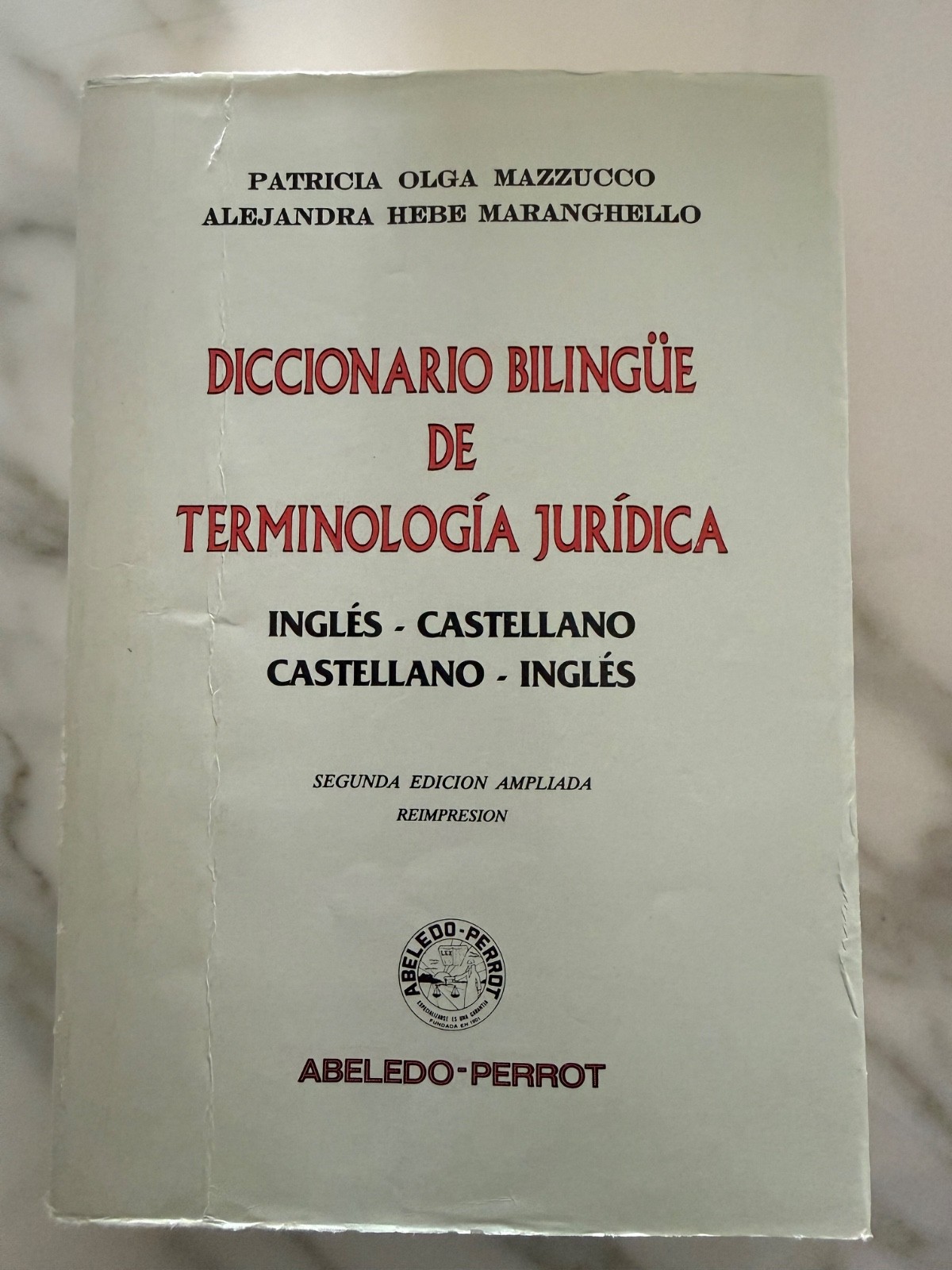 Diccionario Bilingue de Terminologia Juridica, 2nd Ed., Ingles – Castellano