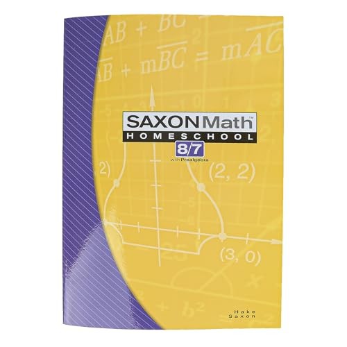 Saxon Math Homeschool 8/7 (Saxon Math 8/7 Home…, Hake