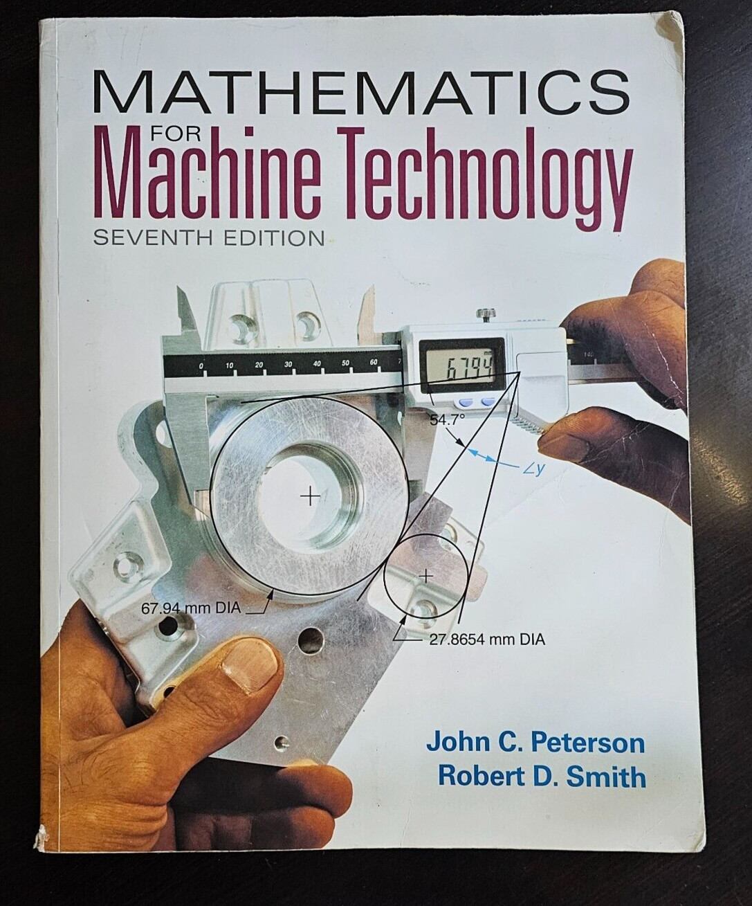 Mathematics for Machine Technology, PB by Peterson, John C.; Smith Like New