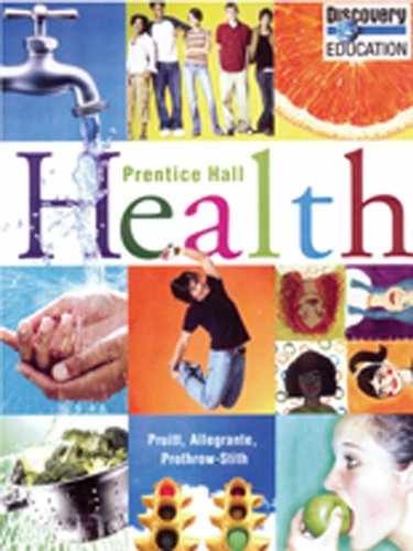 Prentice Hall Health: Grade 9 – Hardcover, by B.E. Pruitt; John – Acceptable n