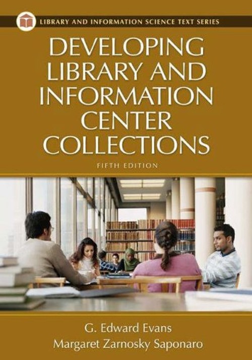 Developing Library and Information Center Collections, 5th Editio