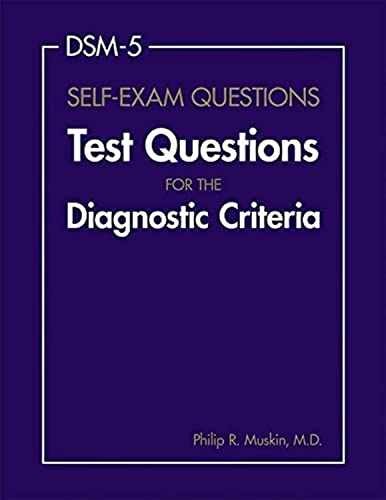 DSM-5 Self-Exam Questions: Test – Paperback, by Philip R. Muskin; – New s