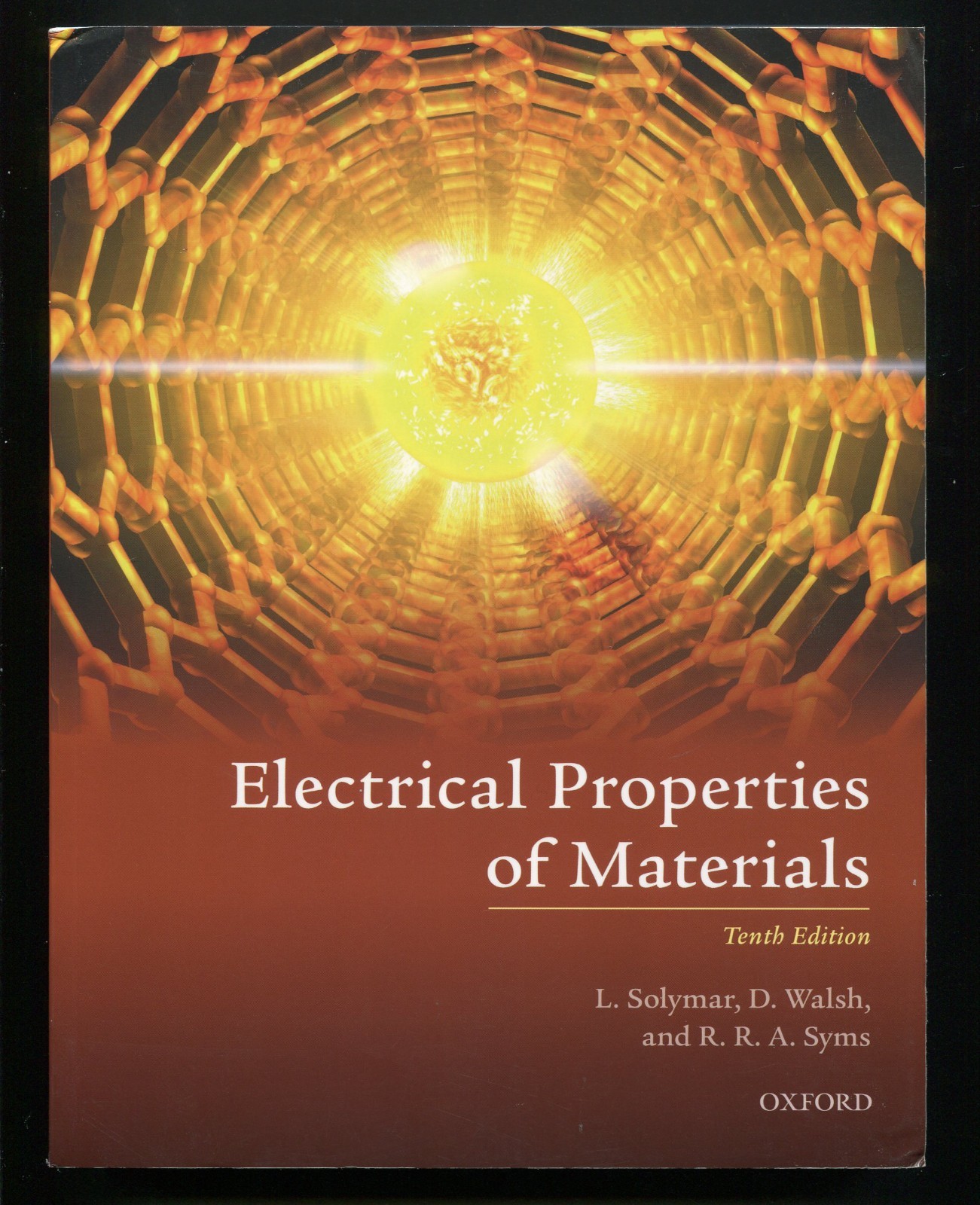 Electrical Properties of Materials by Solymar, Walsh, Syms 10th edition