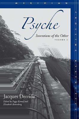 Psyche: Inventions of the Other, Volume II (Meridian: Crossing Aesthetics), Derr