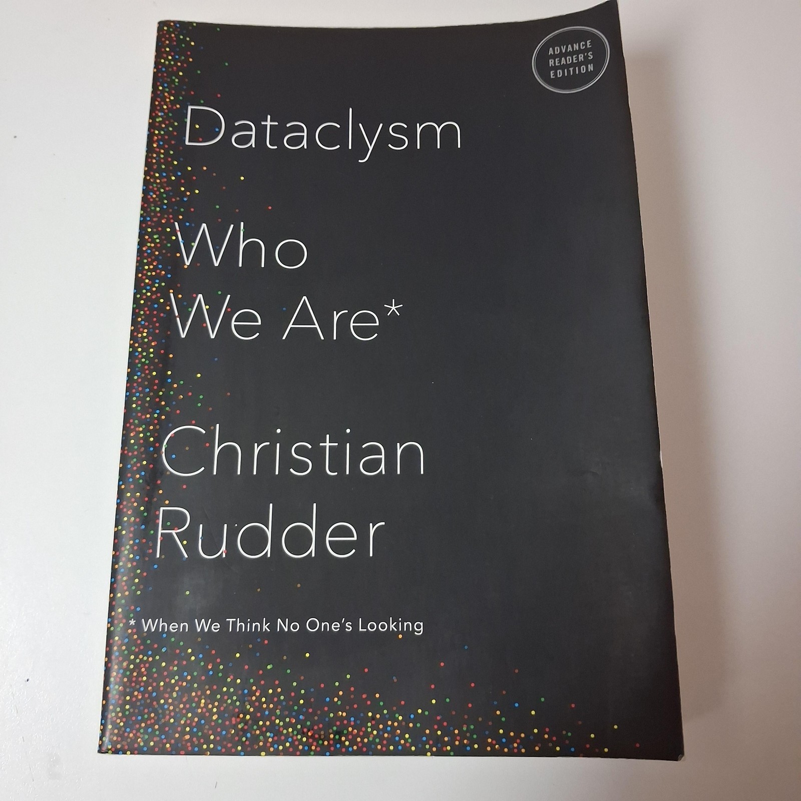 Dataclysm Who We Are* Christian Rudder Crown Black PB Uncorrected Proof 2014