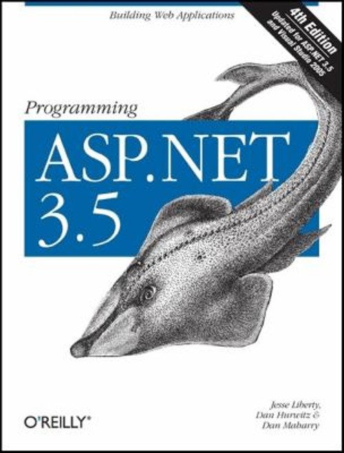 Programming ASP. NET 3. 5 : Building Web Applications Paperback