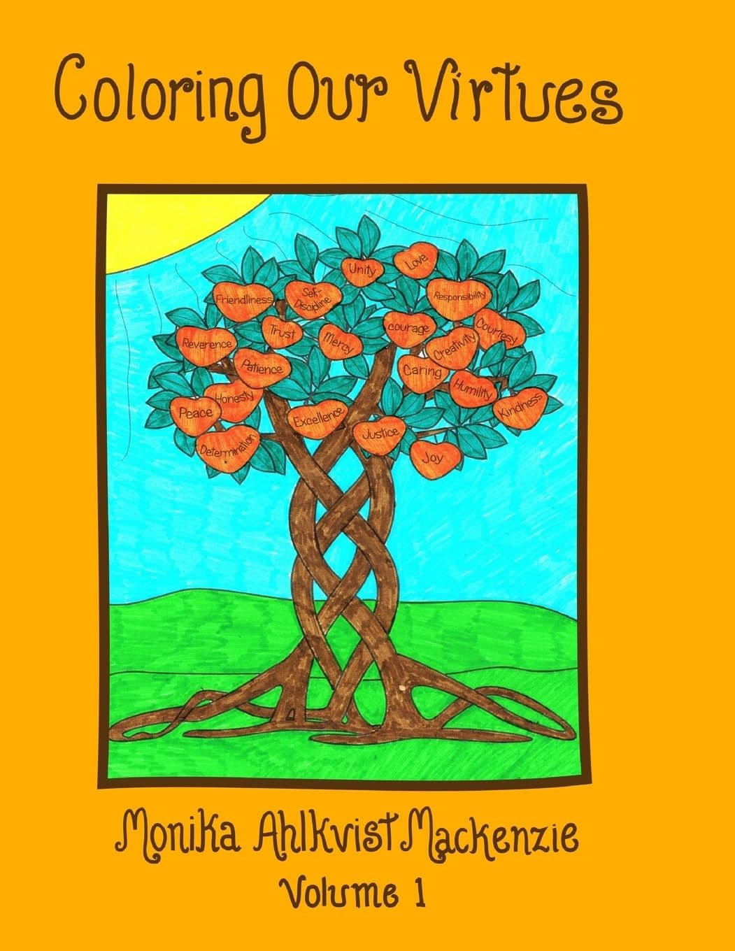 Coloring Our Virtues Volume 1