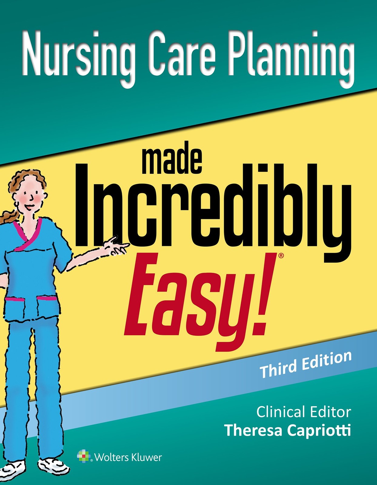 Nursing Care Planning Made Incredibly Easy (Incredibly Easy! Series) – paper…