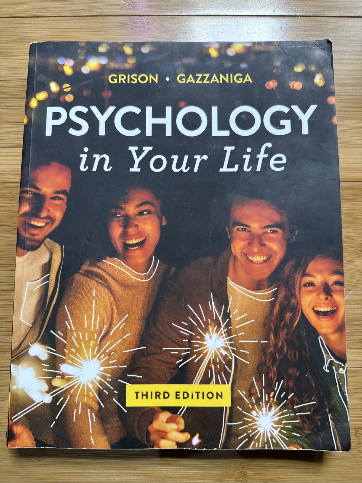 Psychology In Your Life Third Edition Grison Gazzaniga