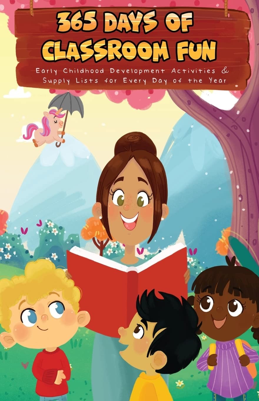 365 Days of Classroom Fun by Ortwerth