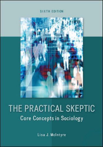 Practical Skeptic : Core Concepts in Sociology, Paperback by McIntyre, Lisa J…