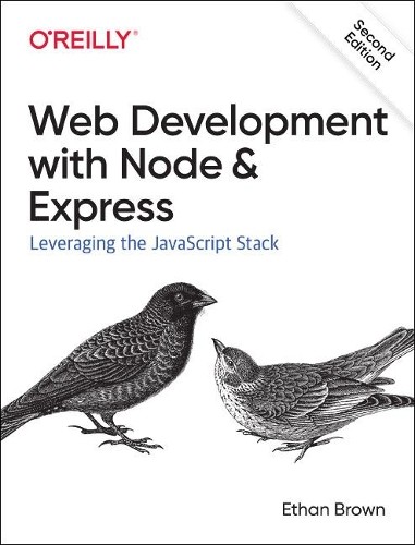 Ethan Brown Web Development with Node and Express (Paperback)