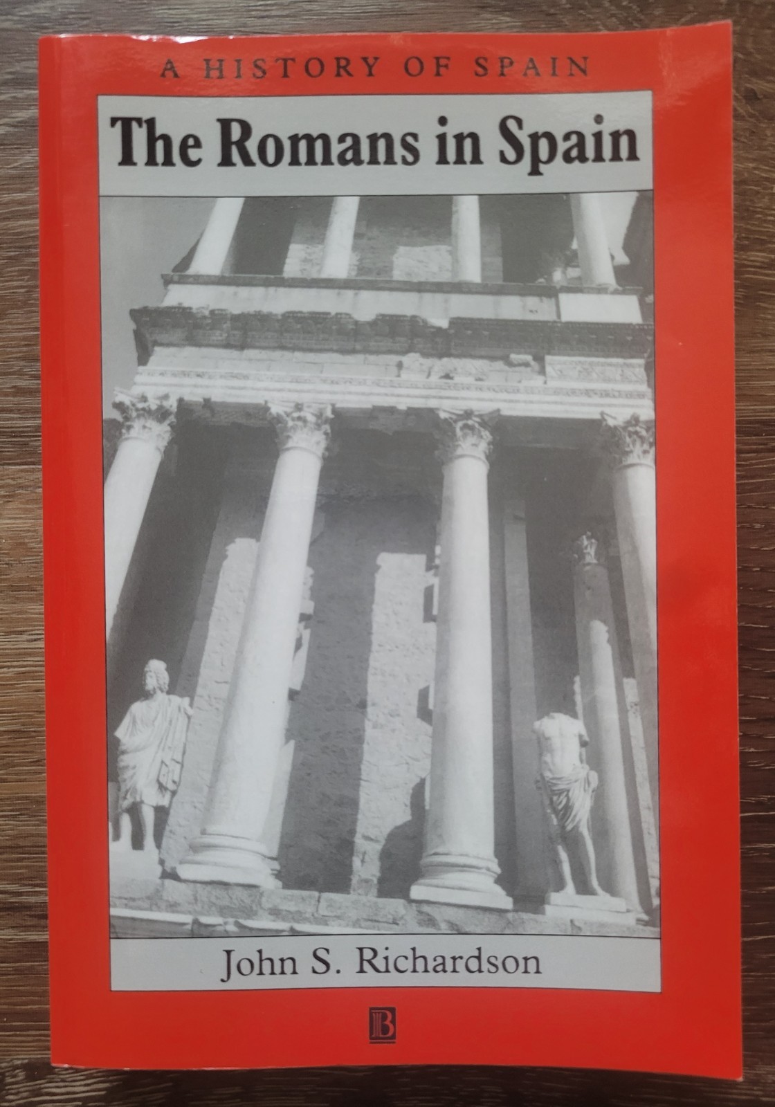 The Romans in Spain, by John Richardson, 1998 softcover Ancient History
