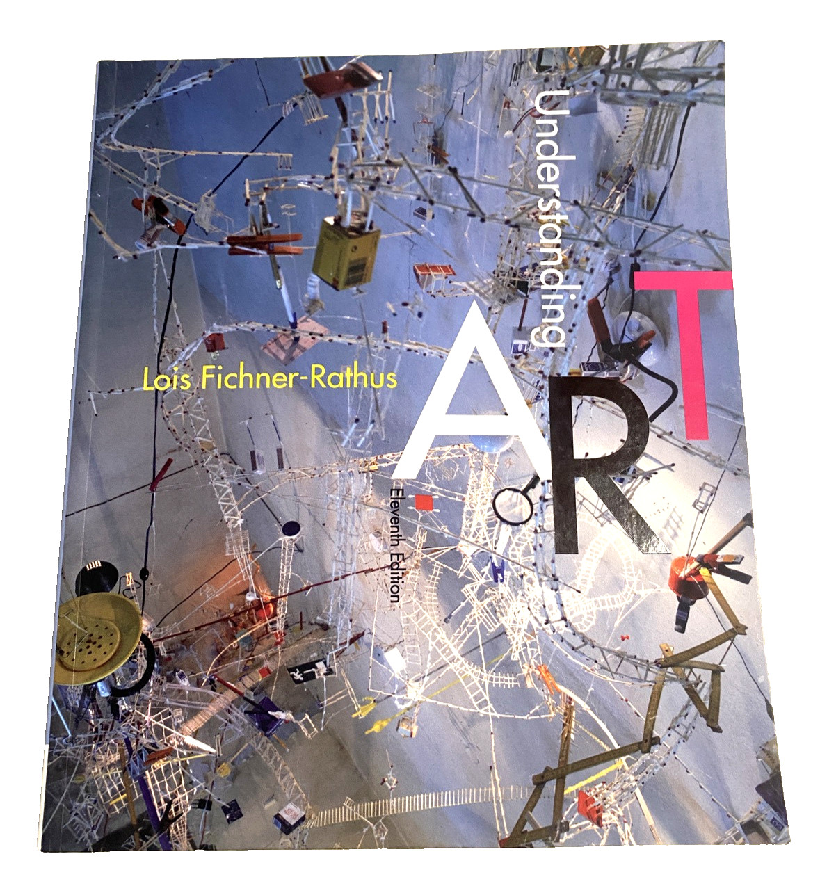 Understanding Art, 11th edition – Paperback, by Lois Fichner-Rathus