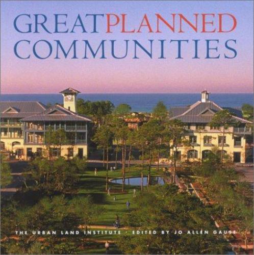 Great Planned Communities – 9780874208924, hardcover, Jo Allen Gause
