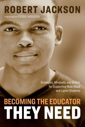 Becoming the Educator They Need: Strategi- Robert Jackson, 1416628207, paperback