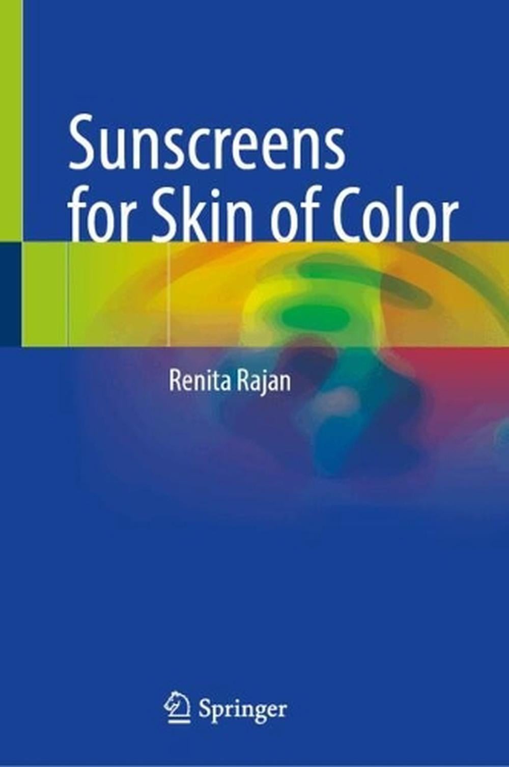 Sunscreens for Skin of Color by Renita Rajan Hardcover Book