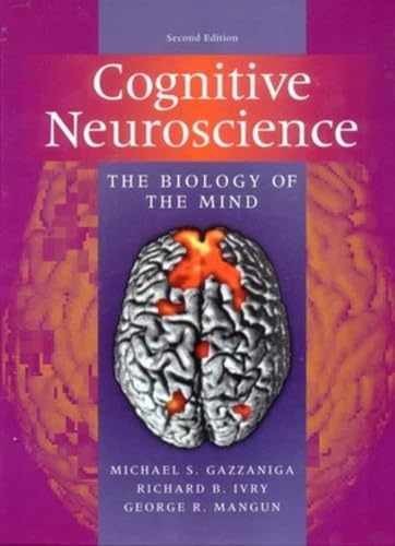 Cognitive Neuroscience: The – Hardcover, by Gazzaniga Michael S.; – Very Good