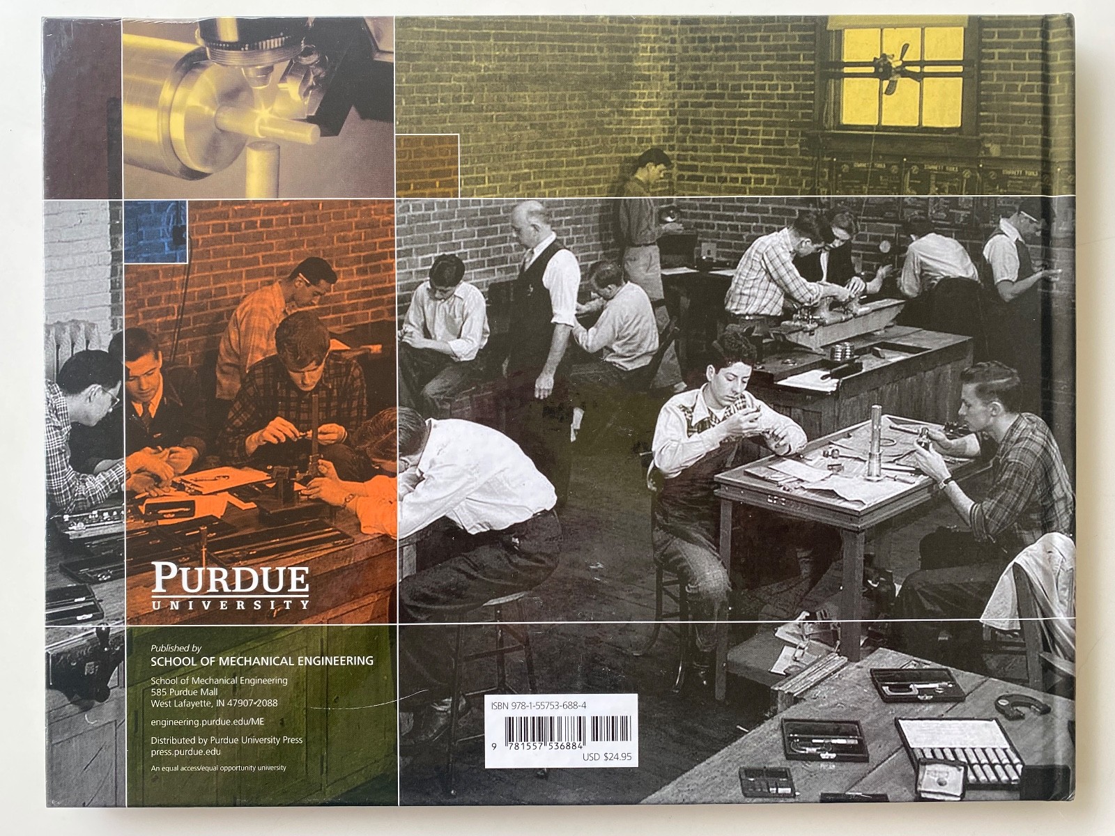 Full Steam Ahead : Purdue Mechanical Engineering Yesterday, Today… University