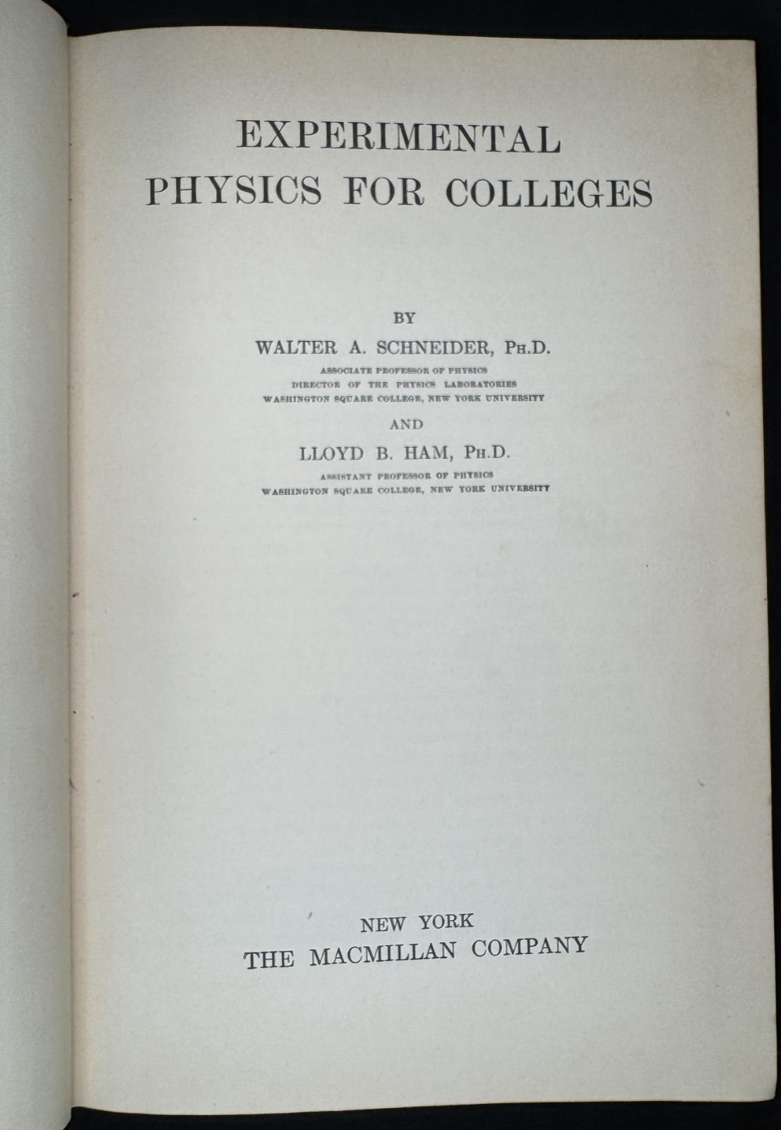 Experimental Physics for Colleges 1942 HC Walter Schneider & Lloyd Ham