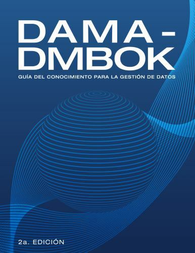 DAMA-DMBOK: Guía Del Conocimiento Para La Gestión De Datos, Like New Used, Fr…