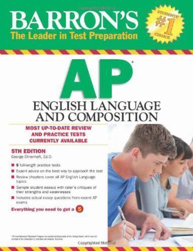Barron’s AP English Language and Composition by George Ehrenhaft Ed. D.