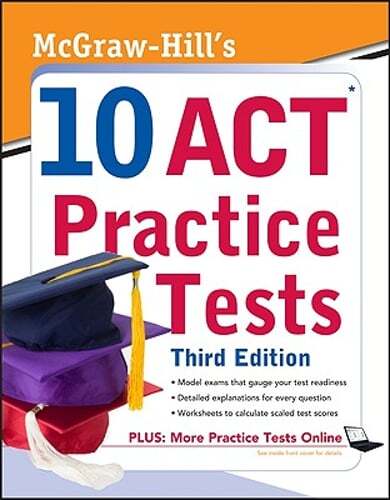McGraw-Hill’s 10 ACT Practice Tests by Steven W Dulan: Used