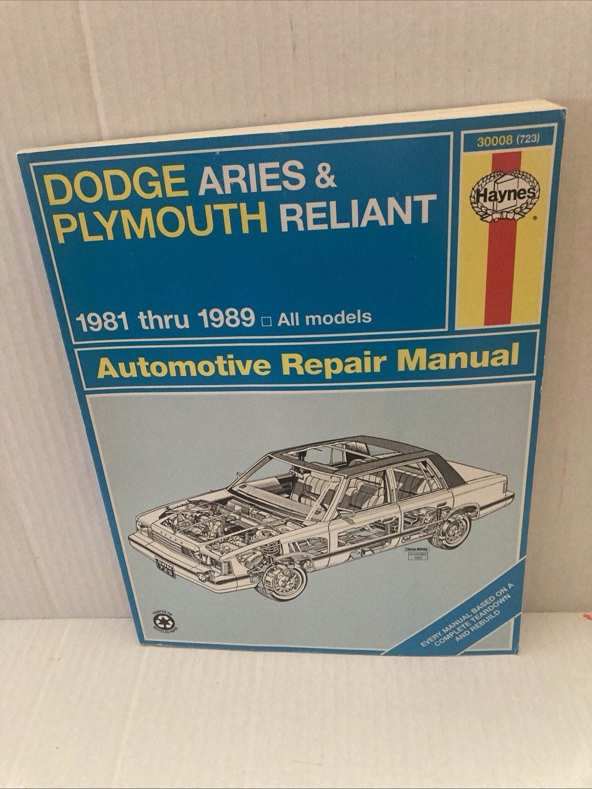 Haynes 30008 (723)Dodge Aries Plymouth Reliant K-Car 1981-1989 All Models Manual