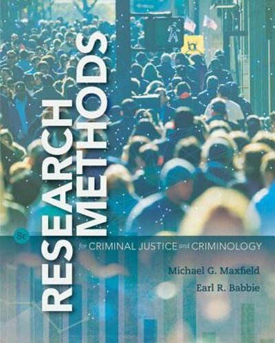 Research Methods for Criminal Justice and Criminology by Michael Maxfield: New