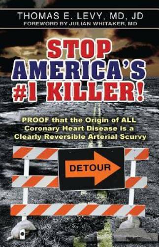 Stop America’s #1 Killer – Paperback By Levy, MD JD – GOOD