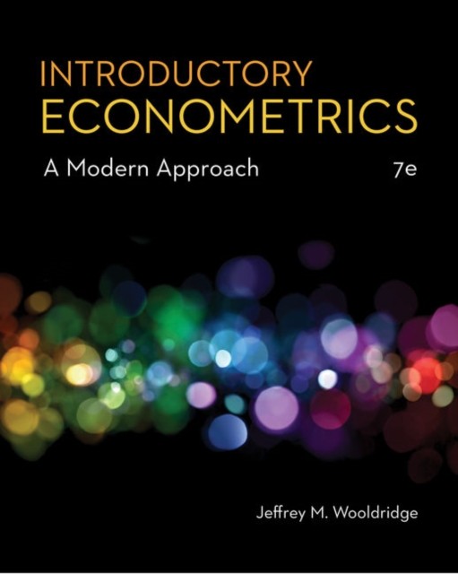 INTRODUCTORY ECONOMETRICS 7TH EDITION by WOOLDRIDGE, JEFFREY Hardback Self Help