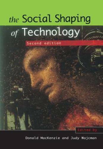 The Social Shaping of Technology (UK Higher Education OUP Humanities & So – GOOD