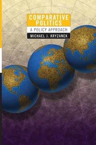 Comparative Politics – Paperback, by Kryzanek Michael J – Very Good