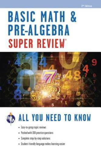 Basic Math & Pre-Algebra Super Review (Super Reviews Study Guides) – GOOD
