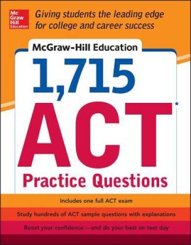 McGraw-Hill Education 1,715 ACT Practice Questions (Test Prep) – GOOD