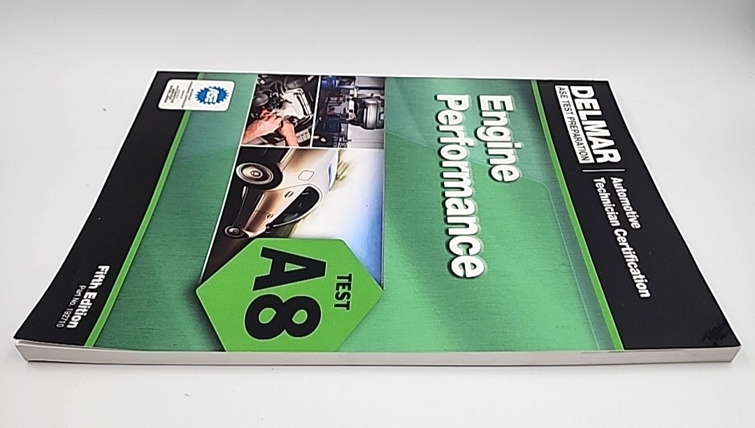 ASE Test Preparation – A8 Engine Performance (Automobile Certification Serie…