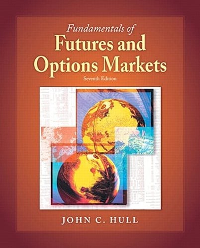 Fundamentals of Futures and Options Markets by John C Hull: Used