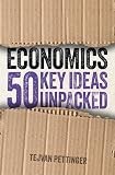 Ideas Unpacked Ser.: Economics: 50 Key Ideas Unpacked by Tejvan Pettinger…