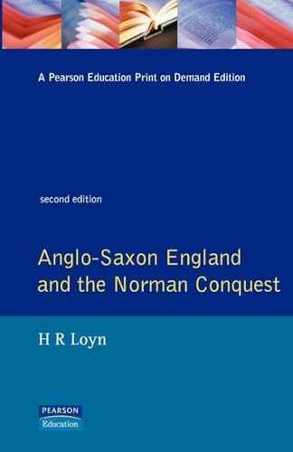 Anglo Saxon England and the Norman Conquest – Textbook, by Loyn H.R. – Very Good