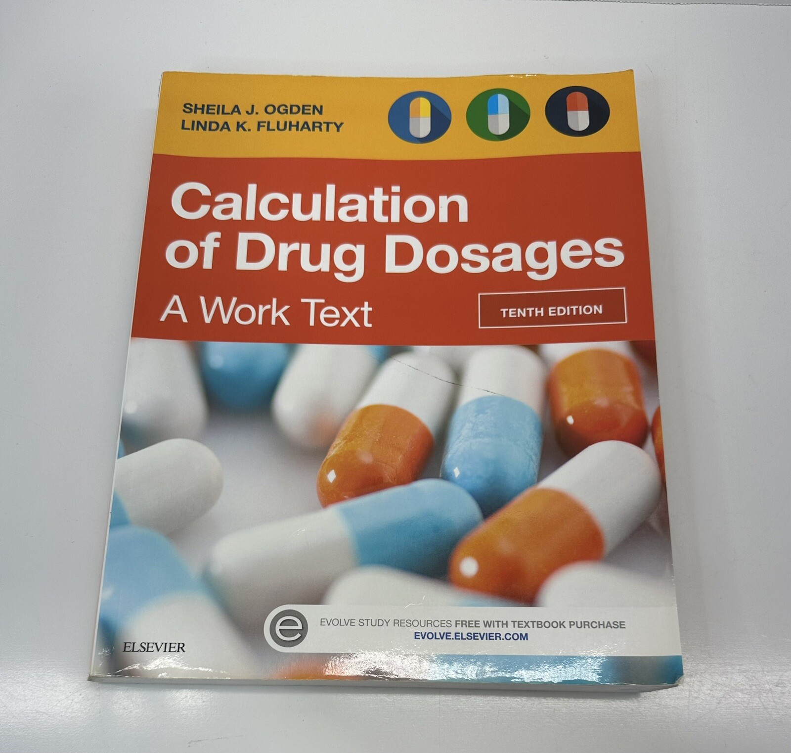 Calculation of Drug Dosages : A Work Text by Fluharty and Ogden 10th Edition