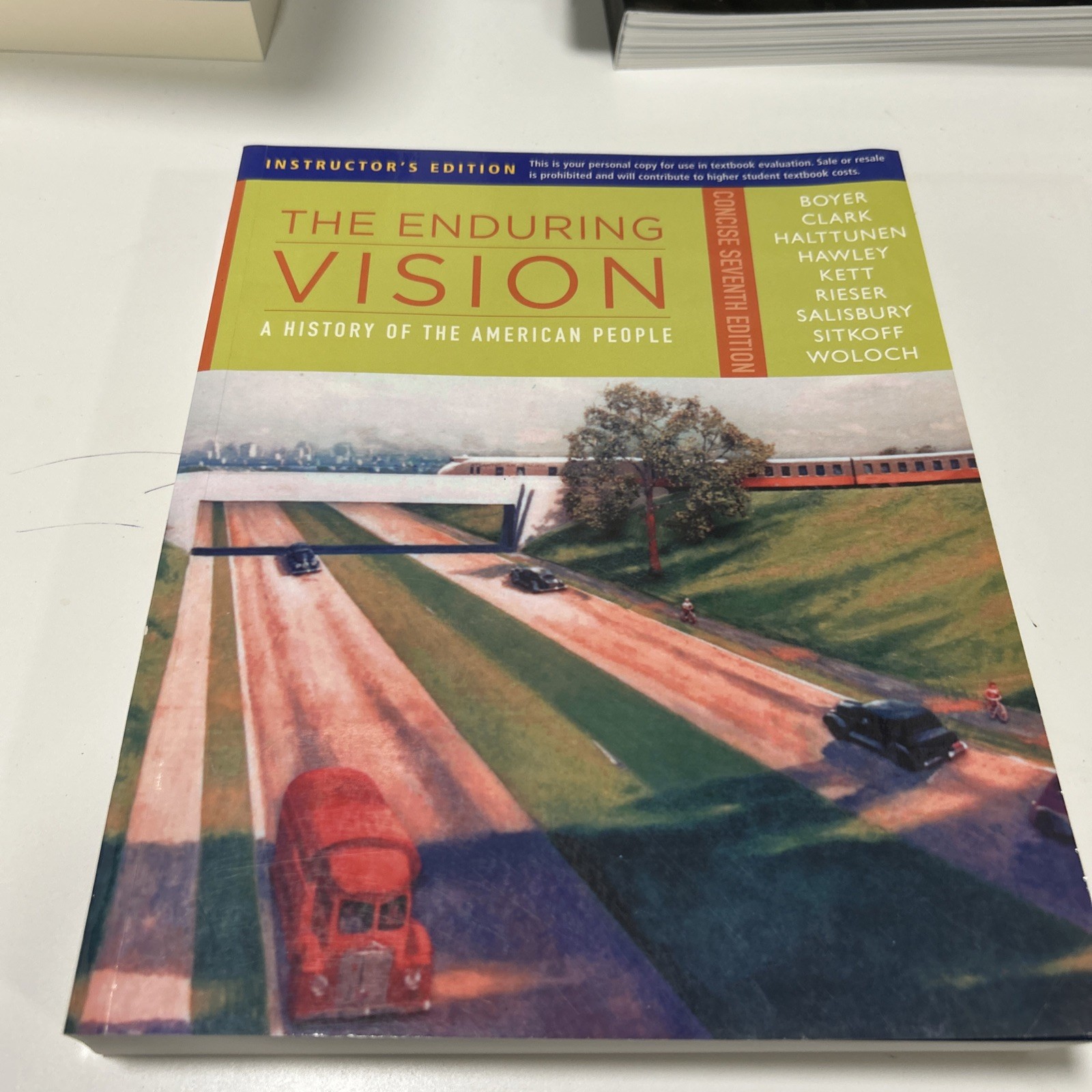The Enduring Vision A History Of The American People -instructor’s Edition 7th