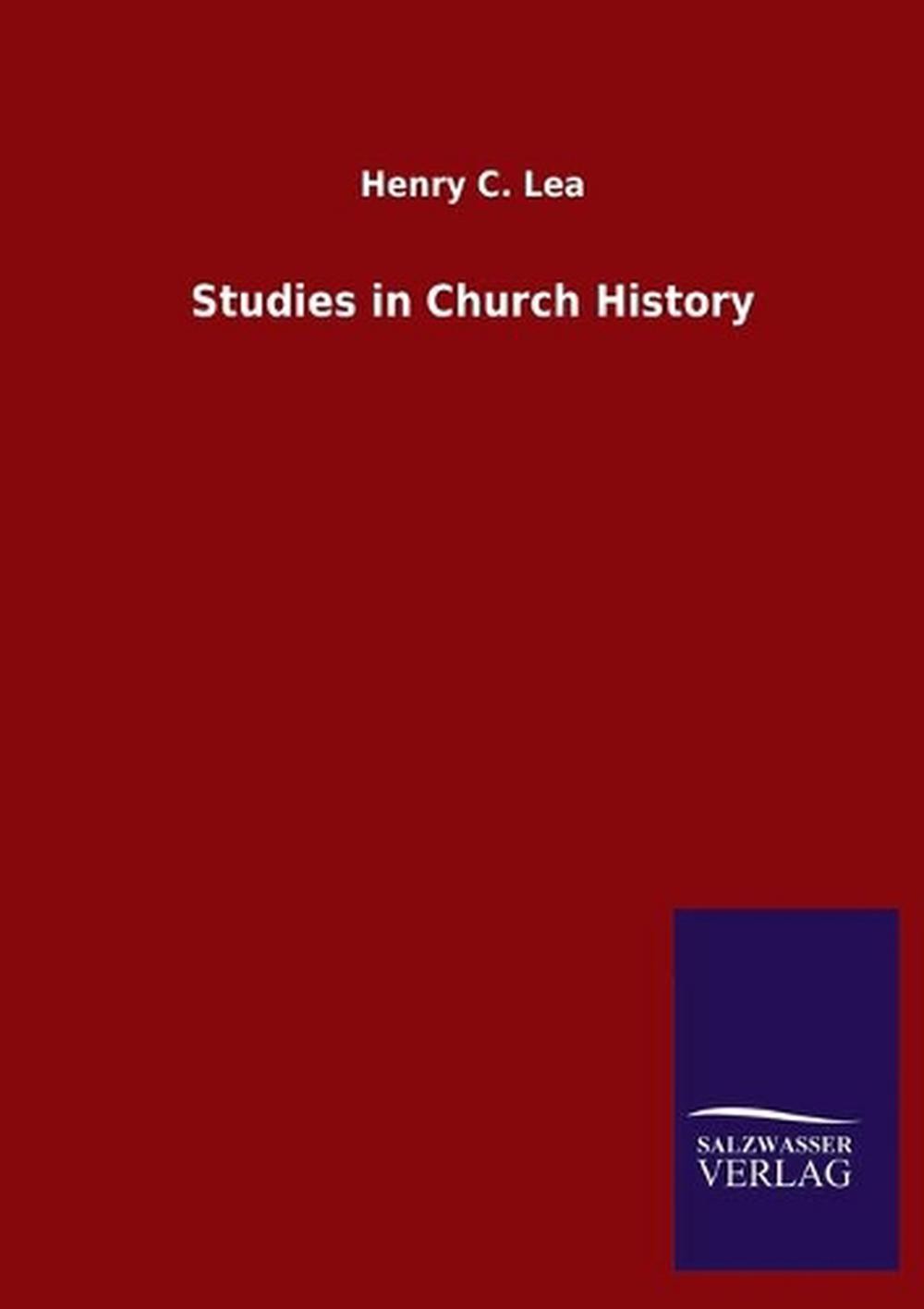 Studies in Church History by Henry C. Lea (English) Paperback Book